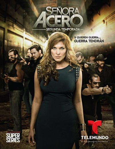 Senora Acero 2 Temporada